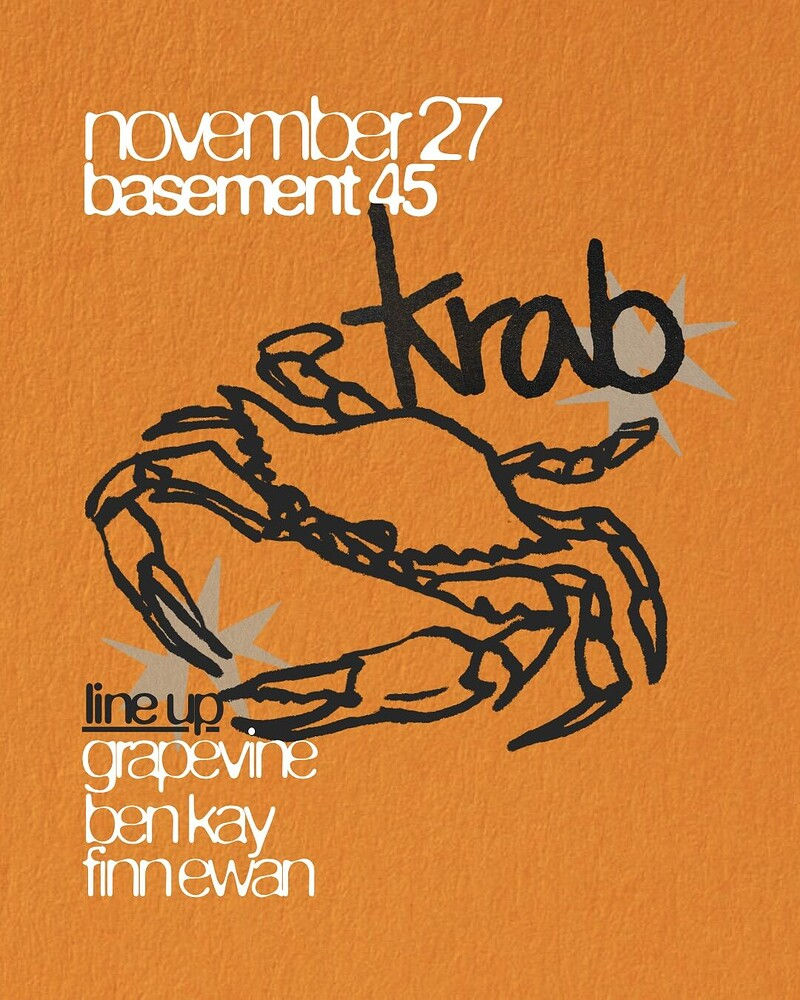 Krab w / Grapevine, Ben Kay and Finn Ewan