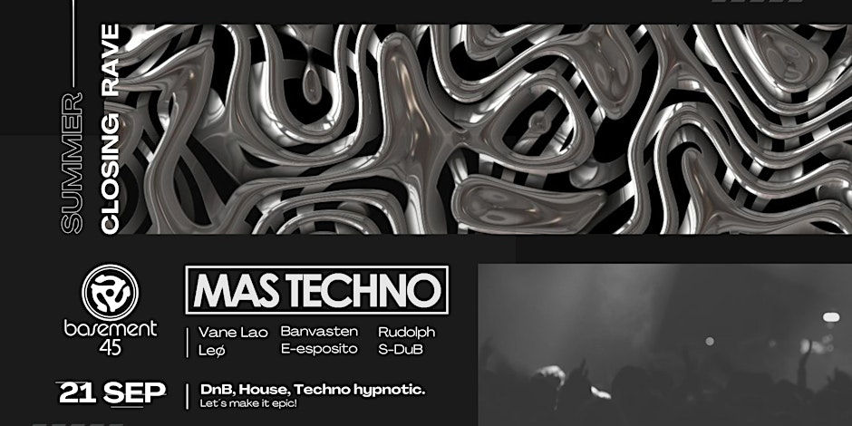 MAS TECHNO: Summer Closing Rave