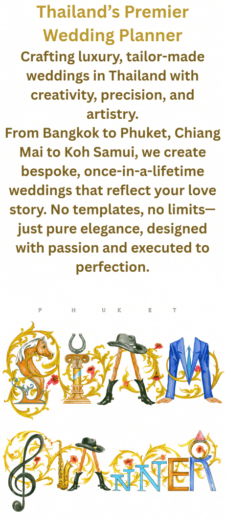 Thailand’s premier wedding planner, specializing in luxury, tailor-made weddings in Bangkok, Phuket, Chiang Mai & Koh Samui. Crafted with creativity, precision, and artistry for an unforgettable celebration.