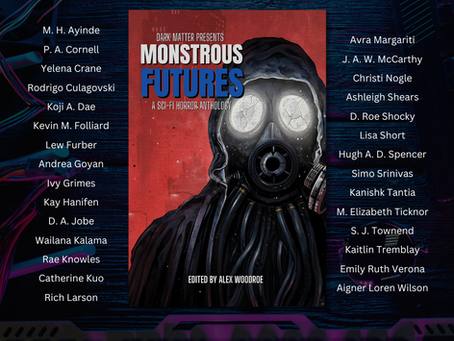 Monstrous Futures Is Out Now!