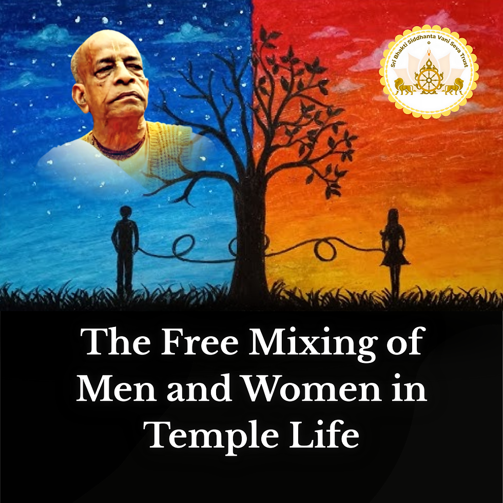 The Free Mixing of Men and Women in Temple Life