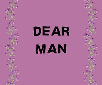 DEAR MAN_edited_edited.jpg