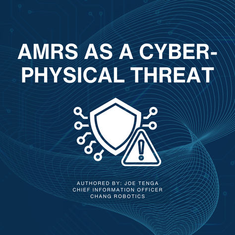 AMRs as a Cyber-Physical Threat