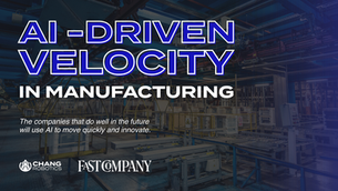 AI-driven velocity is manufacturing’s new competitive edge