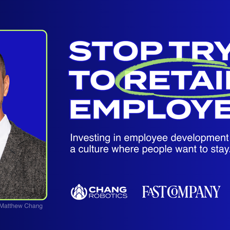 Stop Trying To Retain Employees