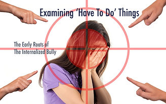 Examining 'have to do' things.jpg