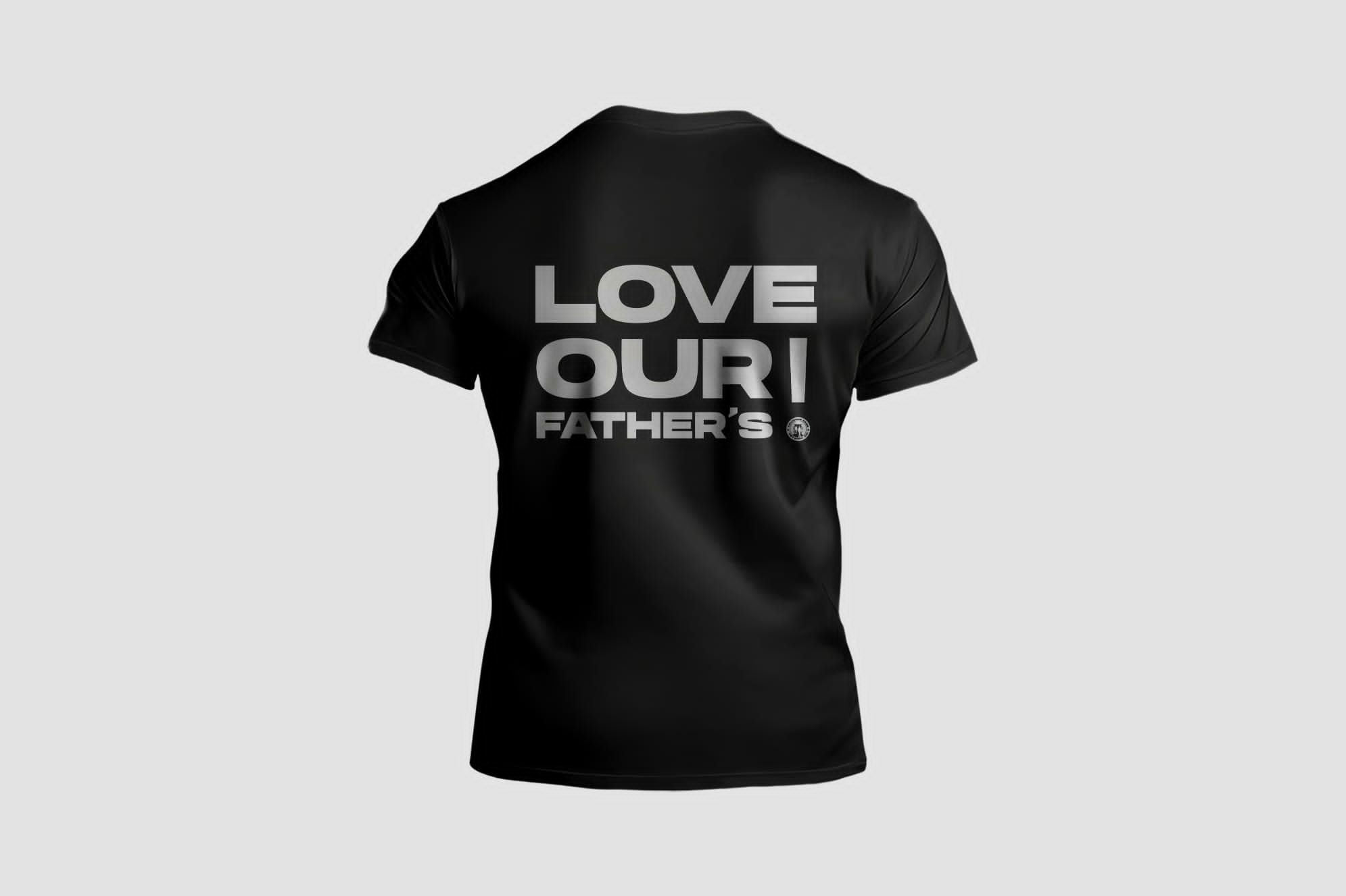 Love Our Fathers