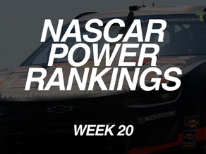 NASCAR Power Rankings - Week 20