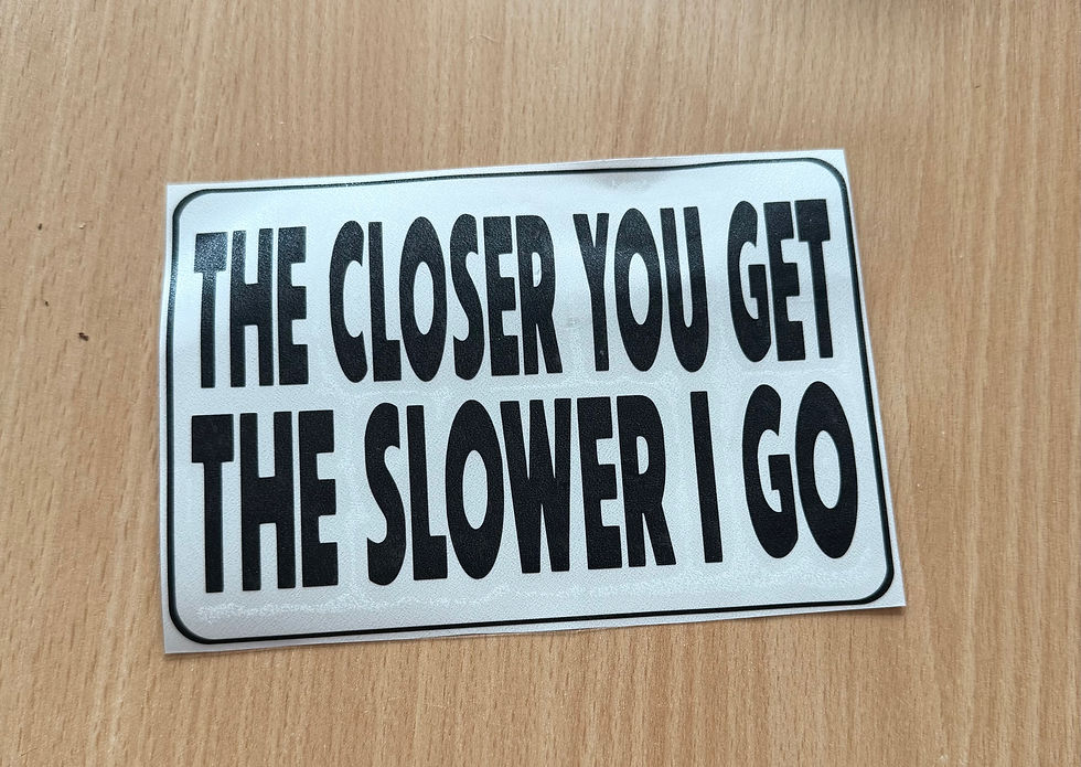 The closer you get the slower i go