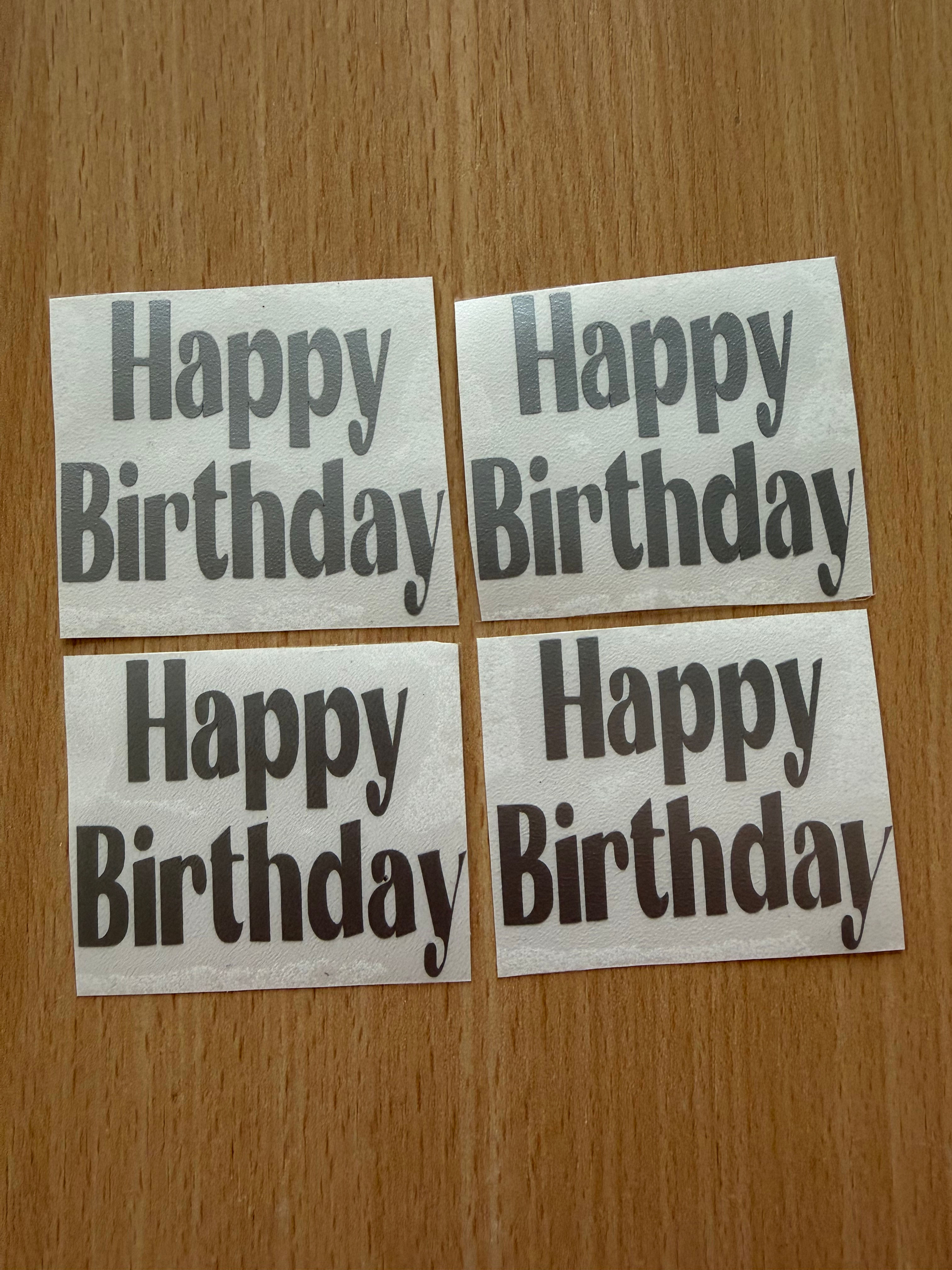 Happy Birthday vinyl decal x 4