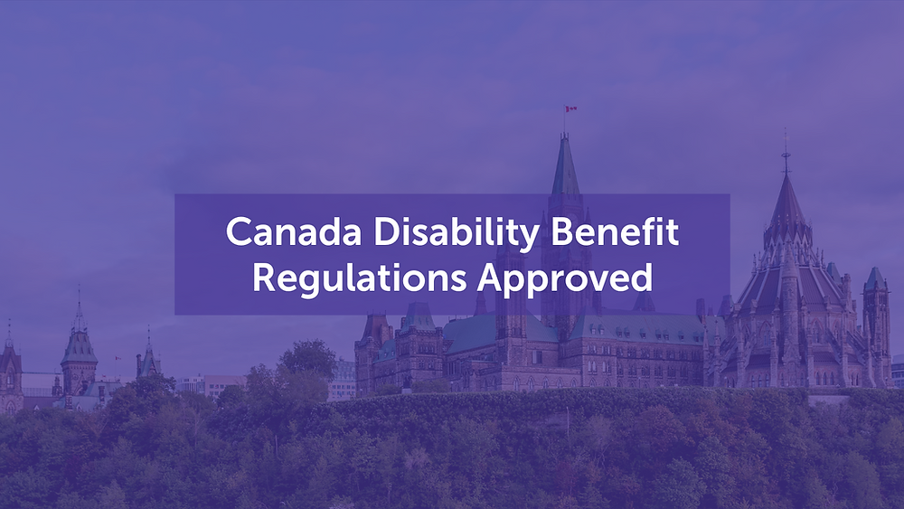 Not Good Enough – Final Canada Disability Benefit Regulations Miss the ...