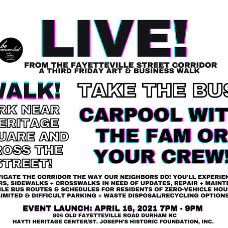 Soft Launch! Live from the Fayetteville Street Corridor: A Third Friday Art & Business Walk