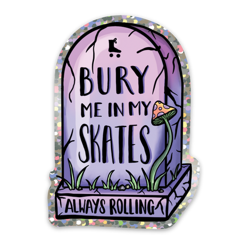 Glitter Tombstone Sticker | Always Rolling