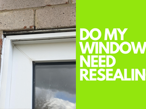 Do My Windows Need Resealing?