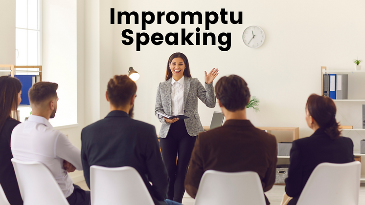 Impromptu Speaking