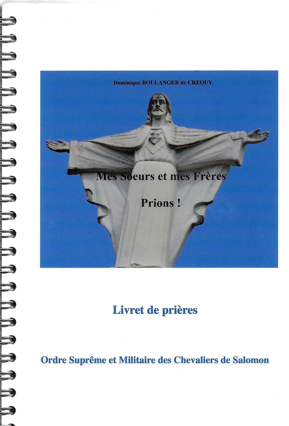 Statue de Jésus avec texte: Mes soeurs et mes frères. Livret de prières Recueil de prières.