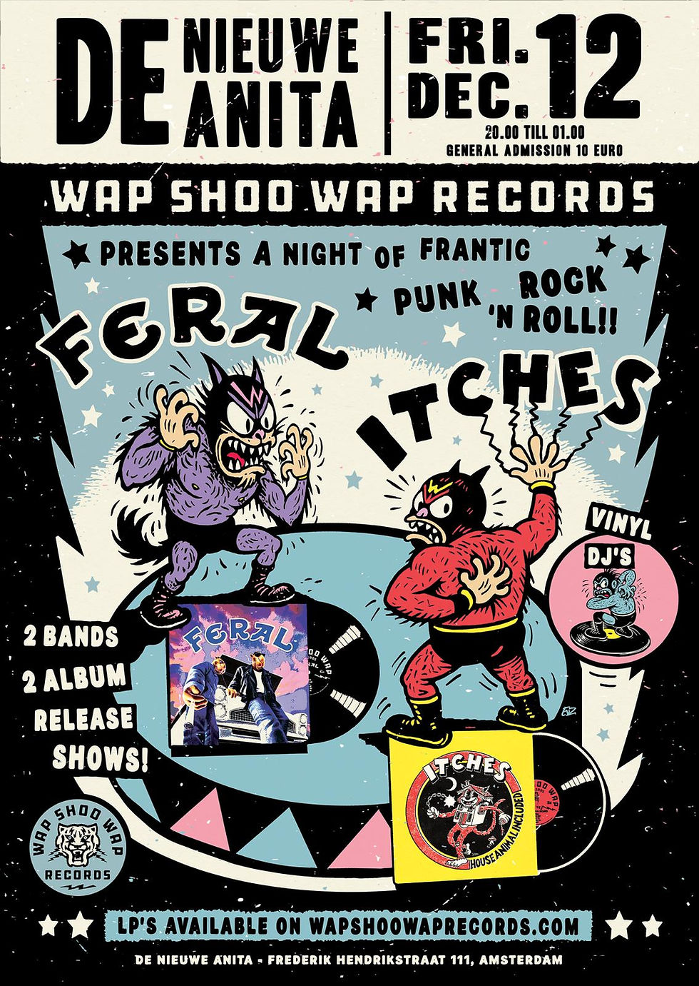 Wap Shoo Wap Records Present FERAL and the ITCHES- Double barrel release party!