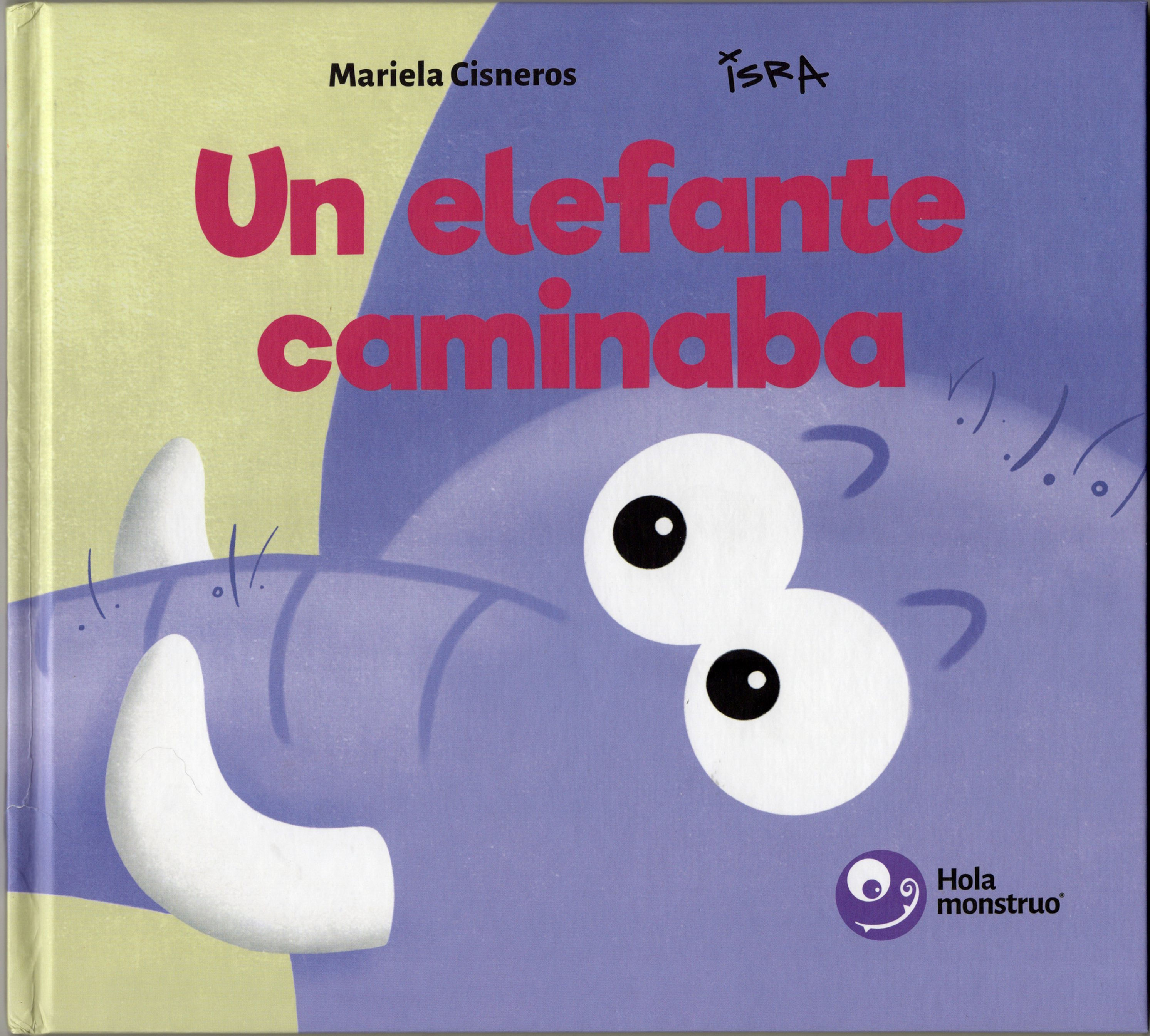Un elefante caminaba