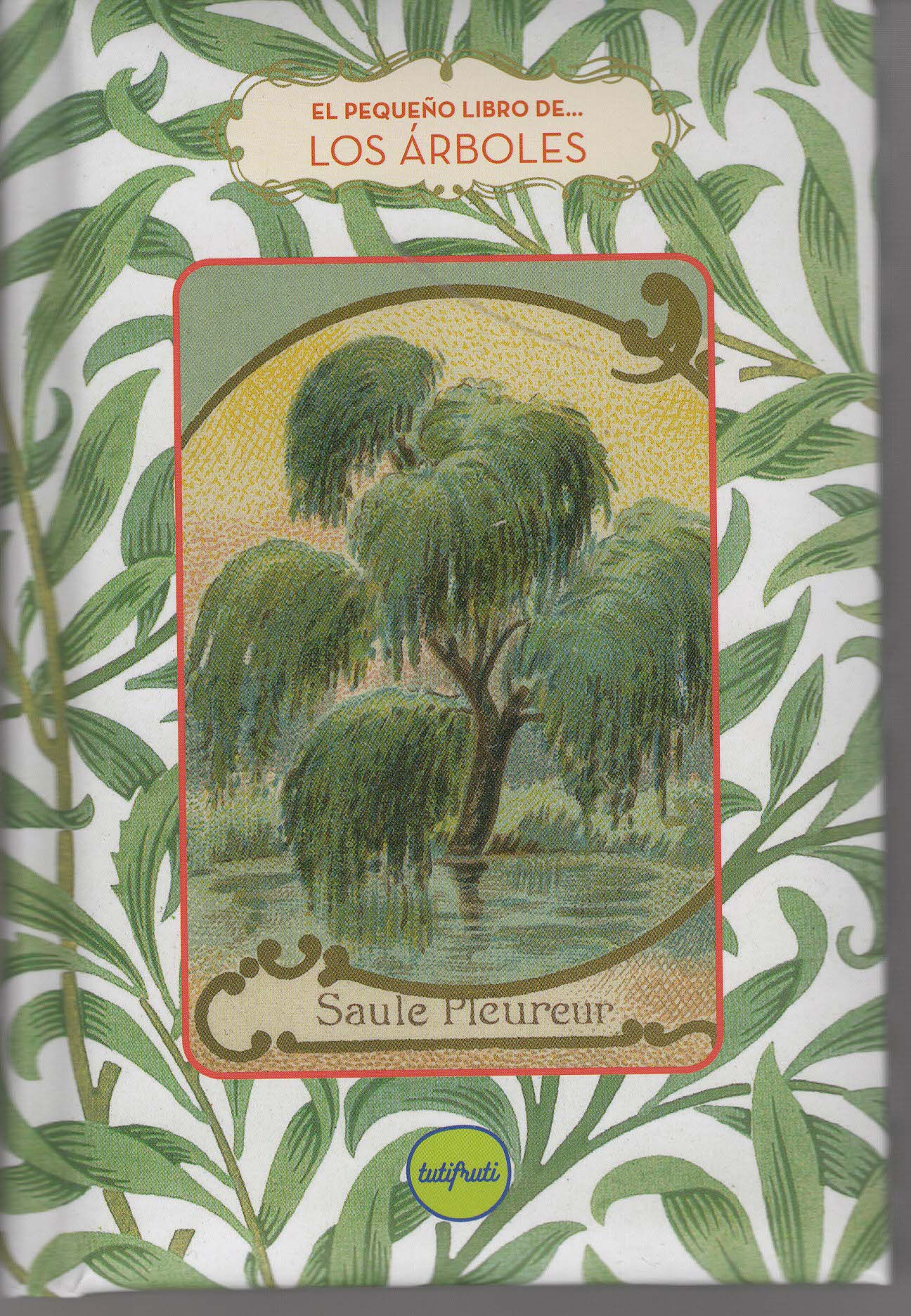 El pequeño libro de… LOS ARBOLES