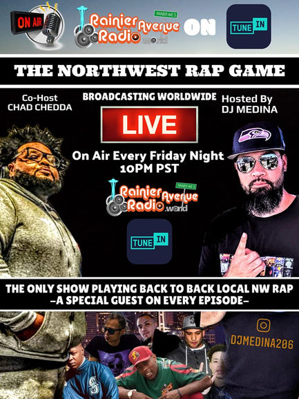 The NorthWest Rap Game with DJ Medina - Every Friday Night!