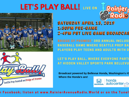 4-13-19 Let's Play Ball! live on RainierAvenueRadio.world