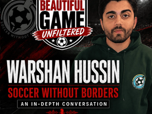 SWB Alumnus Warshan Hussin Featured on The Beautiful Game: Unfiltered Podcast