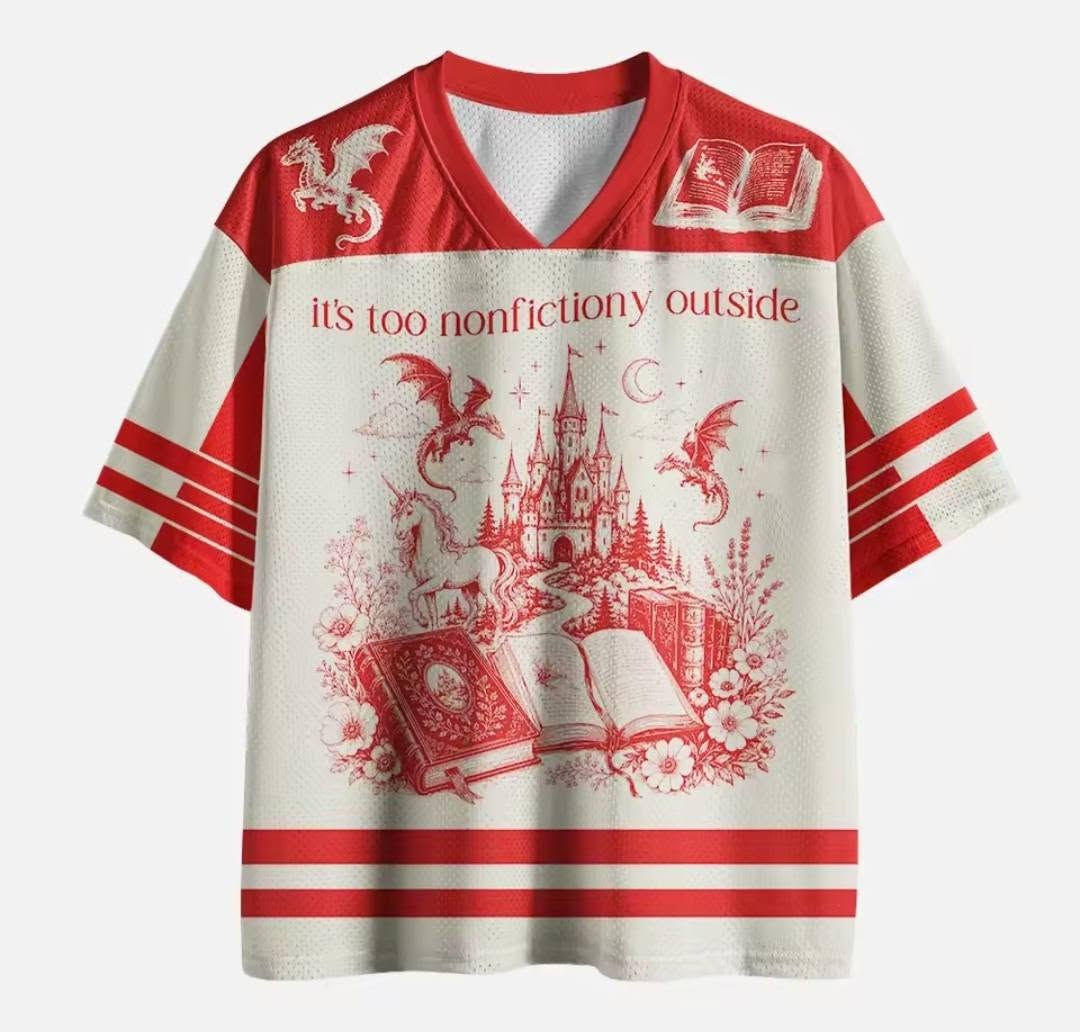 Its too nonfictiony outside T-shirt