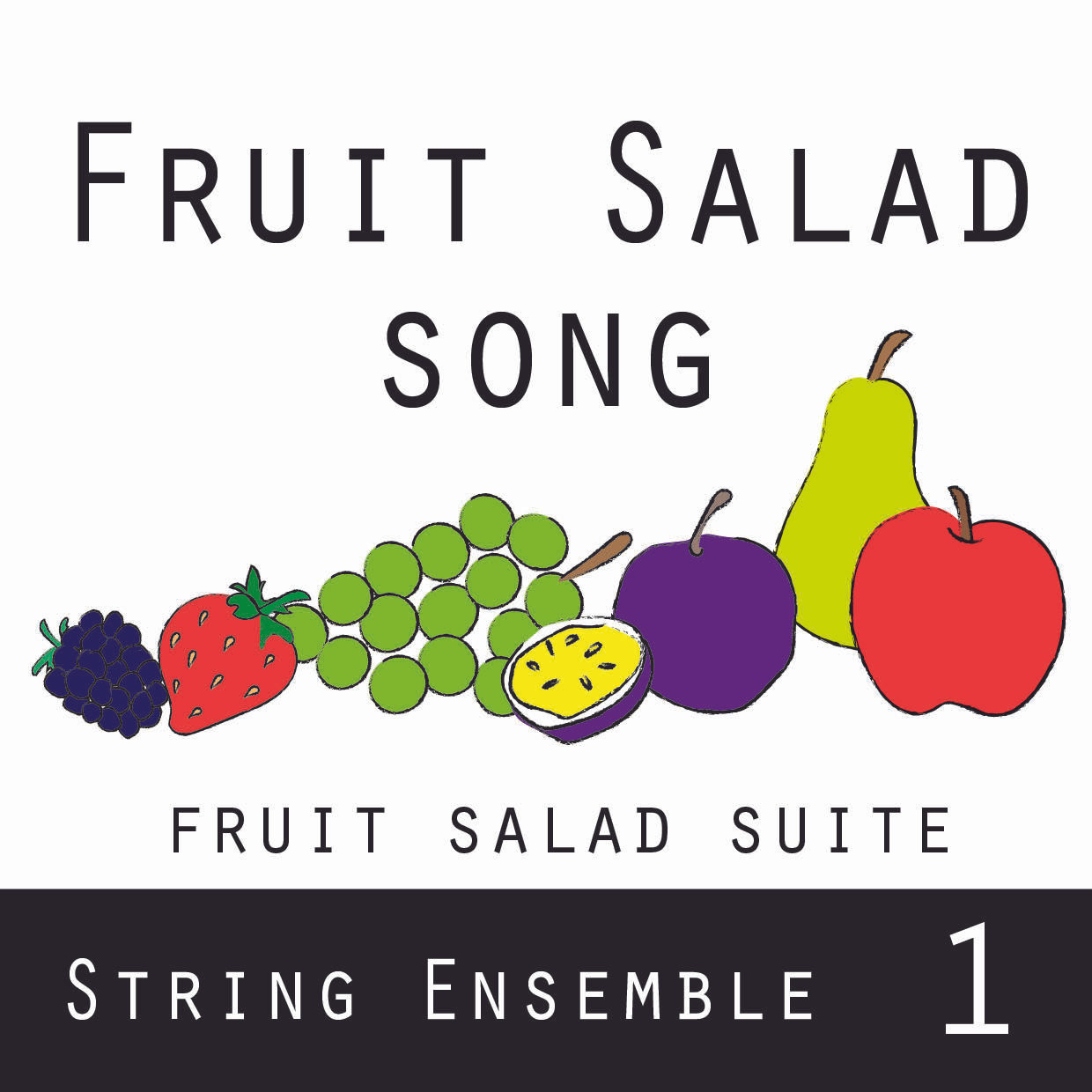Fruit Salad Song - Score and Parts from Fruit Salad Suite Level 1