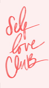 Quote "self love club"