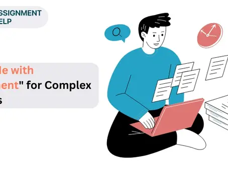 The Benefits of Asking for "Help Me with Assignment" for Complex Subjects