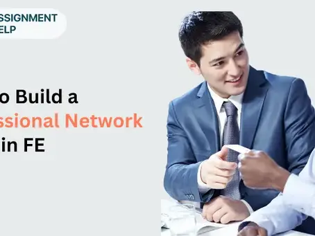 How To Build A Professional Network While In FE