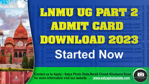 LNMU UG PART 2 ADMIT CARD DOWNLOAD 2023,Started Now