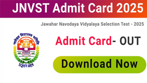 JNVST Admit Card 2025 OUT