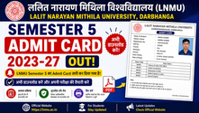 LNMU Semester 5 Admit Card 2023-27 OUT
