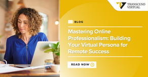 Mastering Online Professionalism: Building Your Virtual Persona for Remote Success