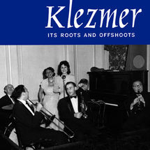 American Klezmer: its roots and offshoots