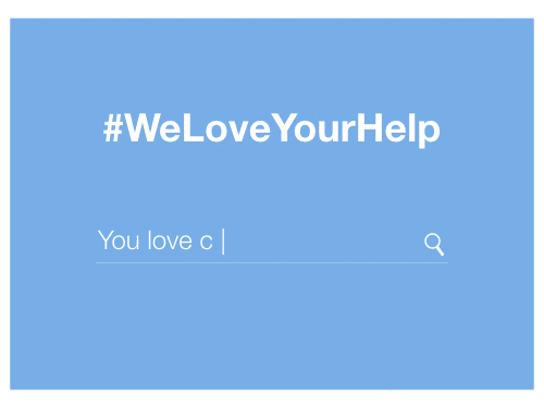 #WeLoveYourHelp
