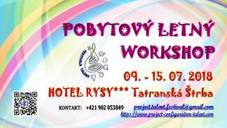 Pobytový letný WORKSHOP 9.-13.7.2018 T. Štrba