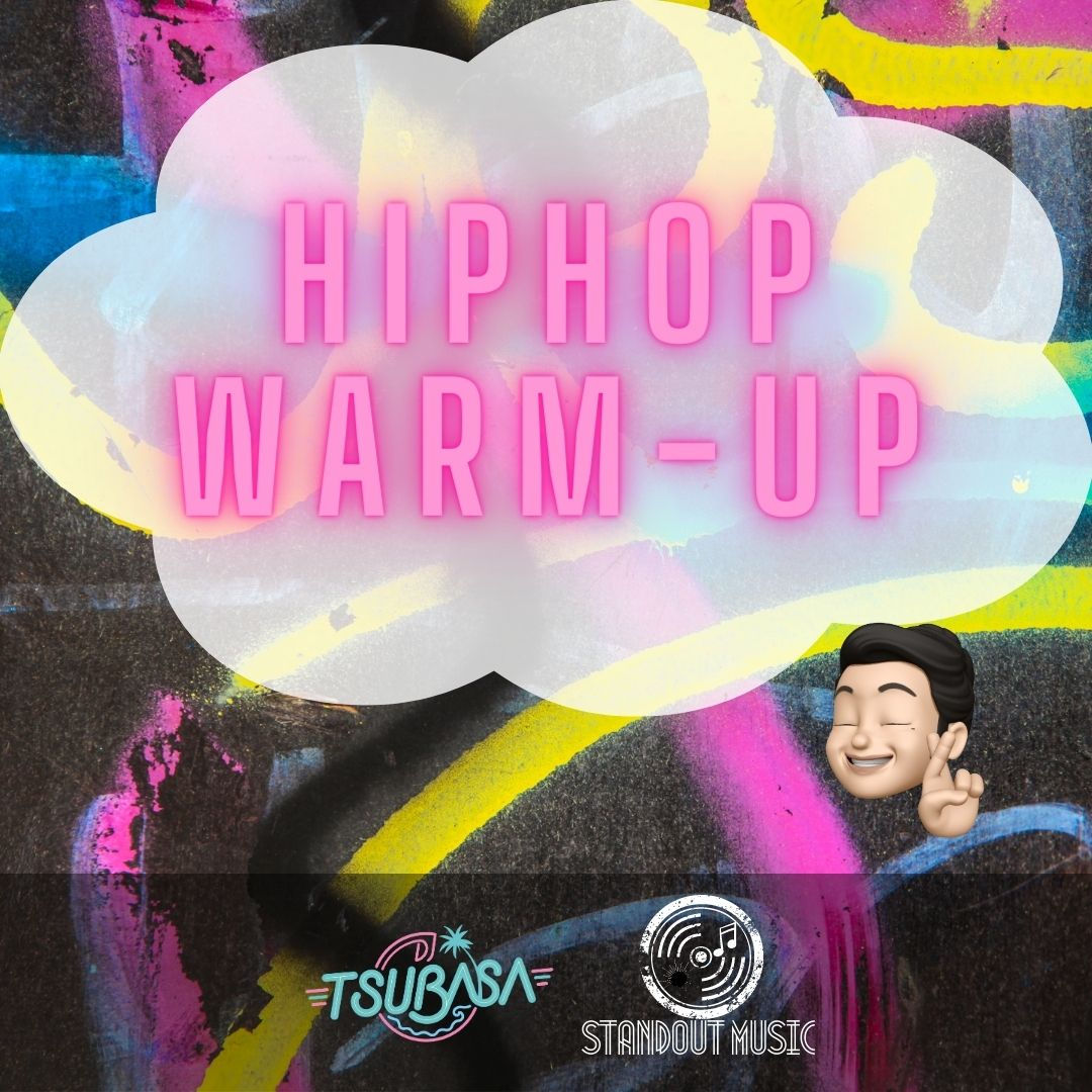 HIP HOP Warm-UP 0528
