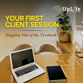 Your First Client Session: Stepping Out of the Textbook