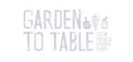 Garden to Table logo with text and fresh produce, grow, harvest, prepare, share.