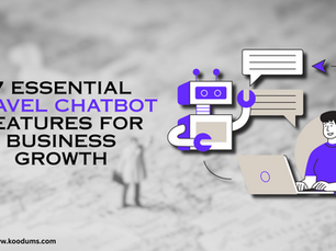 7 Essential Travel Chatbot Features for Business Growth