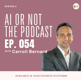 AI or Not Promotional Image Ep.054 - Guest 