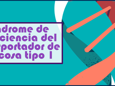 Síndrome de deficiencia del transportador de glucosa tipo 1