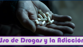 Uso de Drogas y la Adicción