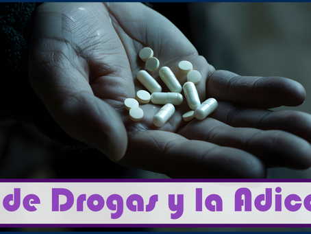 Uso de Drogas y la Adicción