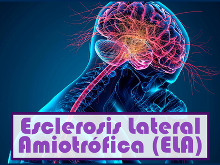 Esclerosis Lateral Amiotrófica (ELA)