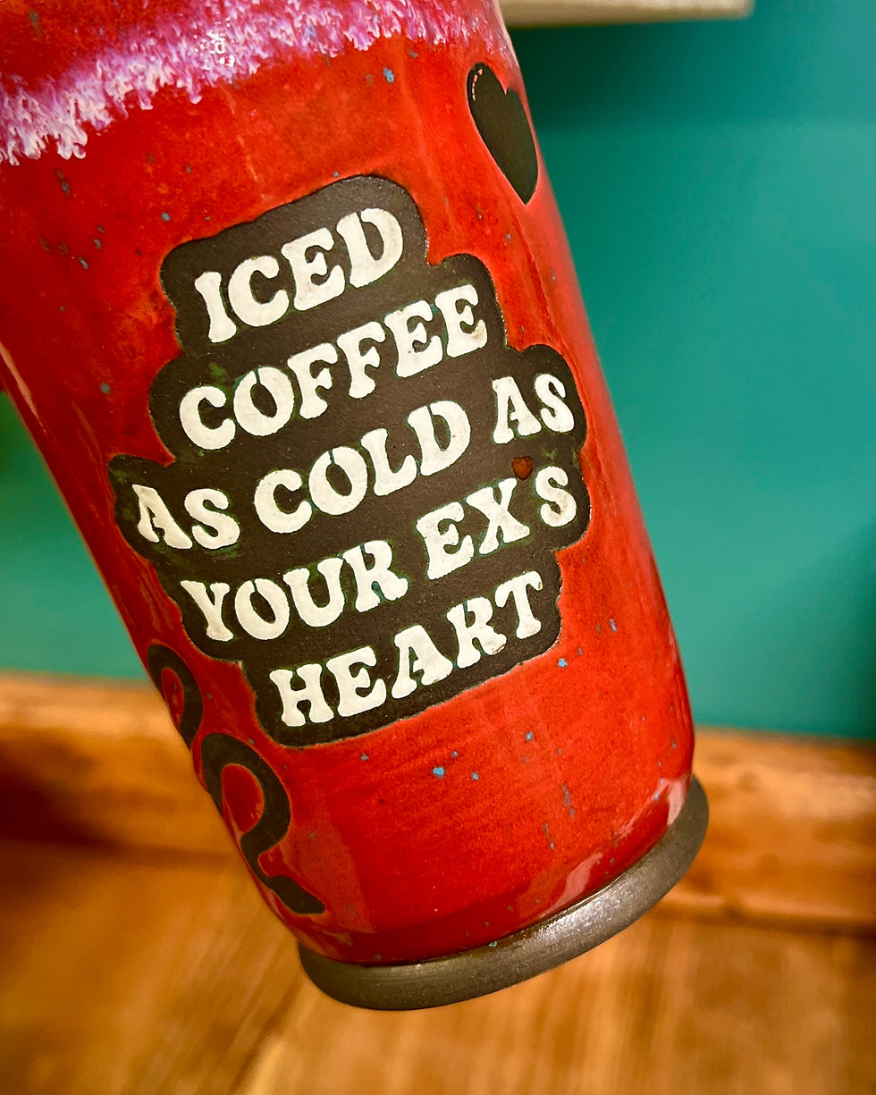 Thumbnail: Iced Coffee as Cold as Your Ex's Heart - Tall Cup