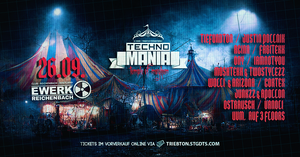 TECHNOMANIA 𝔱𝔢𝔪𝔭𝔩𝔢 𝔬𝔣 𝔪𝔞𝔶𝔥𝔢𝔪 /w Tiefundton, Justin Pollnik, Acina, Fabitekk, Ony, Moshtekk uvm.