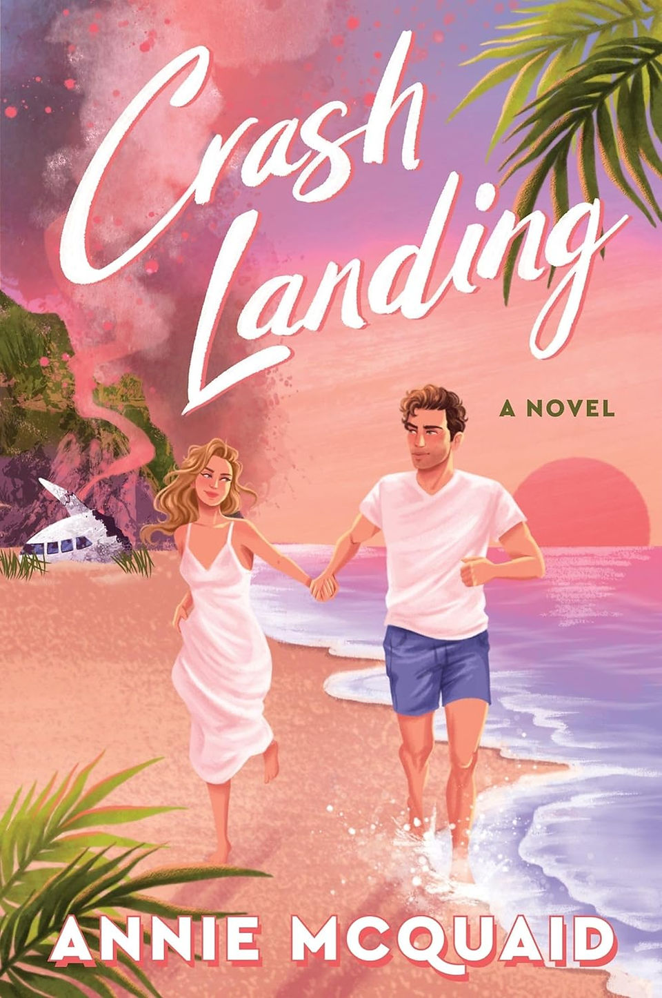 Crash Landing by Annie McQuaid - Romance Novel